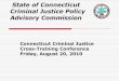 State of Connecticut Criminal Justice Policy Advisory 