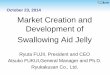 October 23, 2014 Market Creation and Development of 