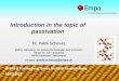 Introduction in the topic of passivation