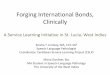 Forging International Bonds, Clinically