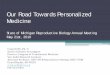 Our Road Towards Personalized Medicine