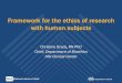 Framework for the Ethics of Research with Human Subjects 