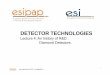 Lecture 4: An history of R&D : Diamond Detectors