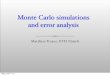 Monte Carlo simulations and error analysis