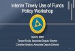 Interim Timely Use of Funds Policy Workshop
