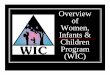 Overview of Women, Infants & Children Program (WIC)