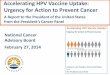 Accelerating HPV Vaccine Uptake: Urgency for Action to 