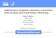 Data Analysis and Food Pattern Modeling - Dietary Guidelines