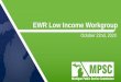 EWR Low Income Workgroup - Michigan