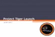 Project Tiger Launch - Auburn University