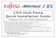 J-IIS Heat Pump Quick Installation Guide