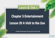 Learn & Talk I Chapter 5 Entertainment Lesson 39 A Visit 