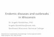 Endemic diseases and outbreaks in Wisconsin