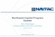 Northwest Capital Program Update