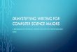 Demystifying Writing for Computer Science majors