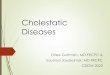 Cholestatic Diseases