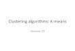 Clustering algorithms: K-means