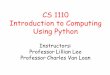 CS 1110 Introduction to Computing Using Python