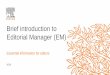 Brief introduction to Editorial Manager (EM)