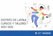 DISTRITO DE LATINA CURSOS Y TALLERES 2021 / 2022