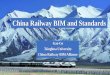 China Railway BIM and Standards