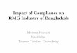Impact of Compliance on RMG Industry of Bangladesh
