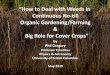 Continuous No-till Organic Gardening/Farming