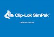 The Clip-Lok SimPak Group