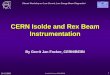 CERN Isolde and Rex Beam Instrumentation