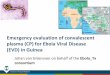 Emergency evaluation of convalescent plasma (CP) for Ebola 
