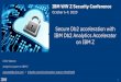 Secure Db2 acceleration with IBM Db2 Analytics Accelerator 