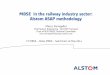 MBSE in the railway industry sector: Alstom ASAP methodology