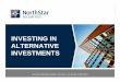INVESTING IN ALTERNATIVE INVESTMENTS