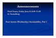 Announcements Final Exam, Friday June 8, 8:30 Final Exam 