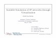 Scalable Emulation of IP networks through Virtualization