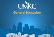 UMKC’s Strategic Plan General Education