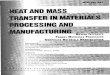 HEAT AND MASS TRANSFER IN MATERIALS PROCESSING AND 
