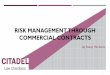 RISK MANAGEMENT THROUGH COMMERCIAL CONTRACTS