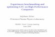 Experiences benchmarking and optimizing GTC on High 