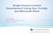 Single-Source Content Development Using Doc-To-Help and 