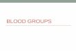 Blood groups - Weebly