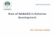 Role of NABARD in fisheries development