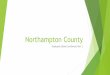 Northampton County Part 2 Open Enrollment August 5, 2021