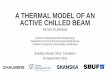 A THERMAL MODEL OF AN ACTIVE CHILLED BEAM