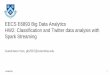 EECS E6893 Big Data Analytics HW3: Twitter data analysis 