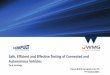 Safe, Efficient and Effective Testing of Connected and 