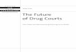 Future of Drug Courts - Center for Court Innovation
