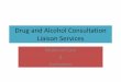 Drug and Alcohol Consultation Liaison Services