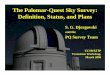 The Palomar-Quest Sky Survey: Definition, Status, and Plans