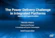 The Power Delivery Challenge in Integrated Platforms